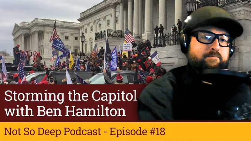 Thumbnail for the podcast episode titled Storming the Capitol with Ben Hamilton