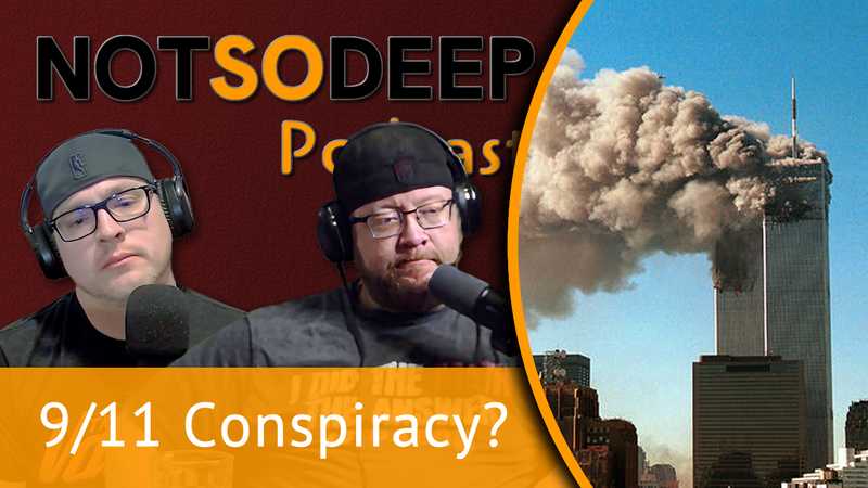 Thumbnail for the podcast episode titled 9/11 - Conspiracy, What they Told Us can't be the Truth