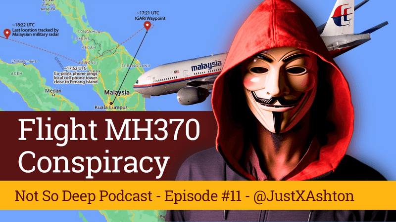 Thumbnail for the podcast episode titled MH370: What Really Happened?